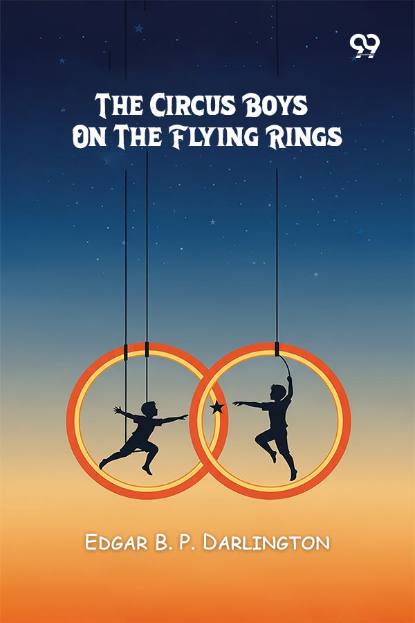 The Circus Boys On The Flying Rings