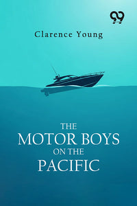 The Motor Boys On The Pacific