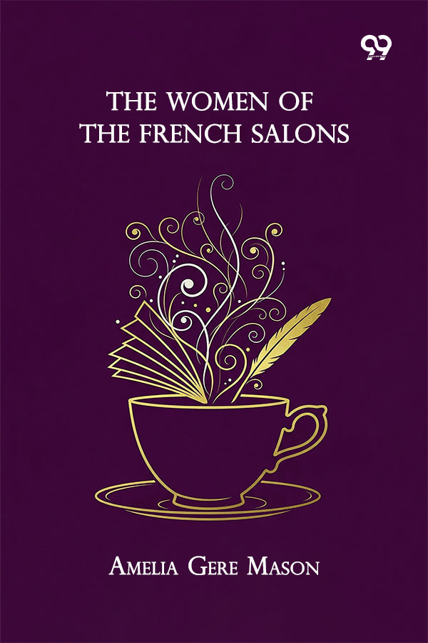 The Women Of The French Salons