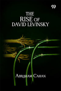 The Rise Of David Levinsky
