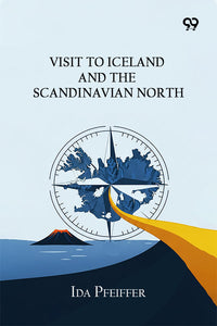 Visit To Iceland And The Scandinavian North