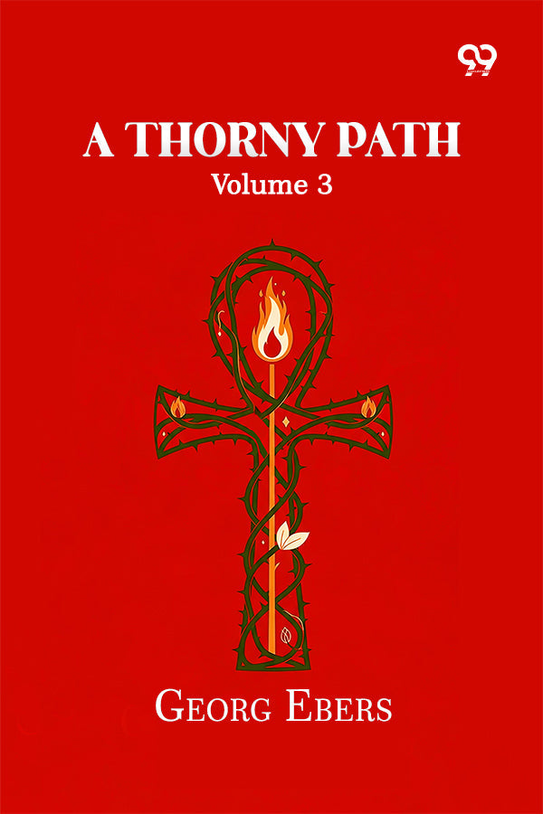 A Thorny Path: Volume 3