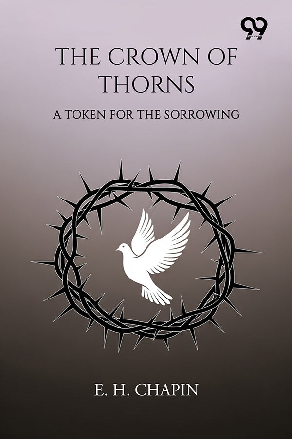The Crown Of Thorns: A Token For The Sorrowing