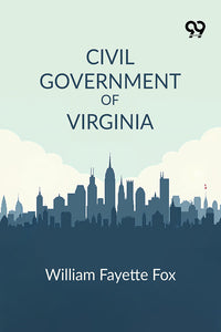 Civil Government Of Virginia