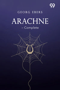 Arachne — Complete