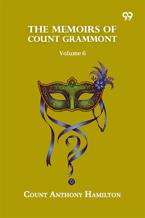 The Memoirs Of Count Grammont: Volume 6
