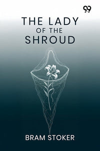 The Lady Of The Shroud