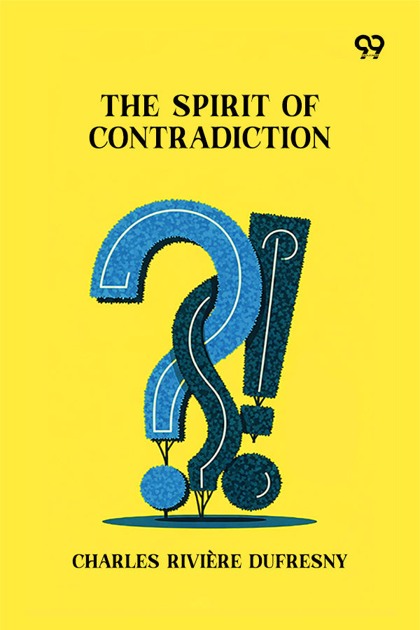 The Spirit Of Contradiction