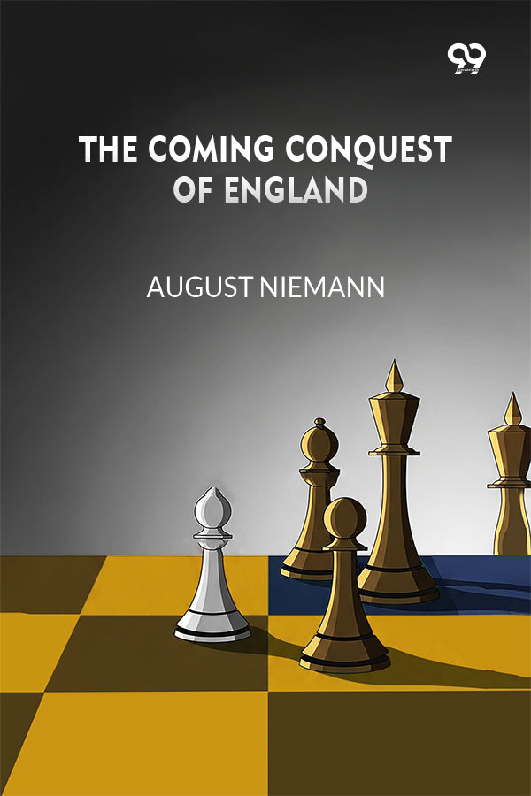 The Coming Conquest Of England