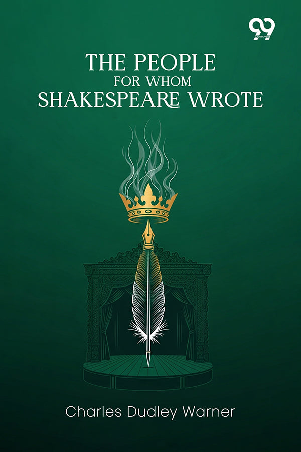 The People For Whom Shakespeare Wrote