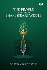 The People For Whom Shakespeare Wrote