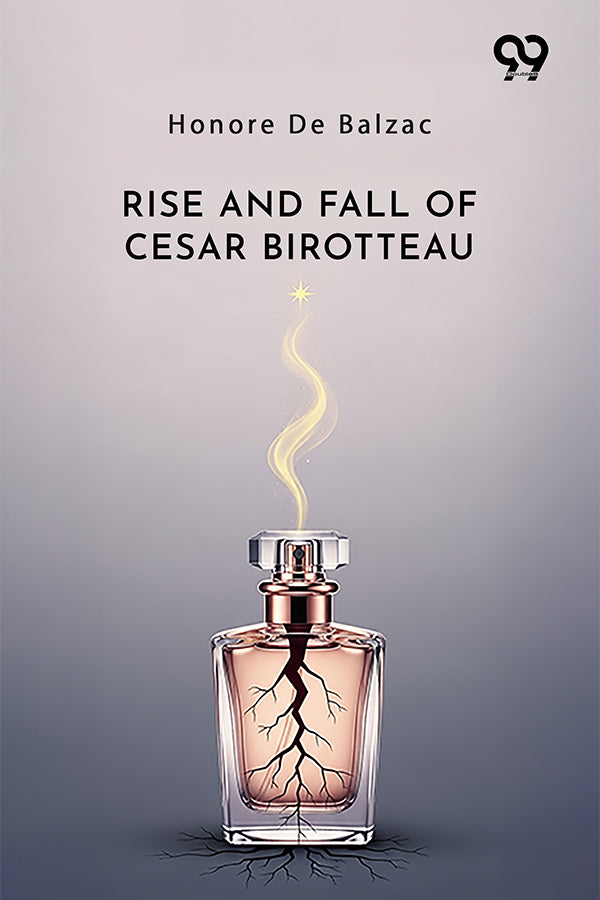 Rise And Fall Of Cesar Birotteau