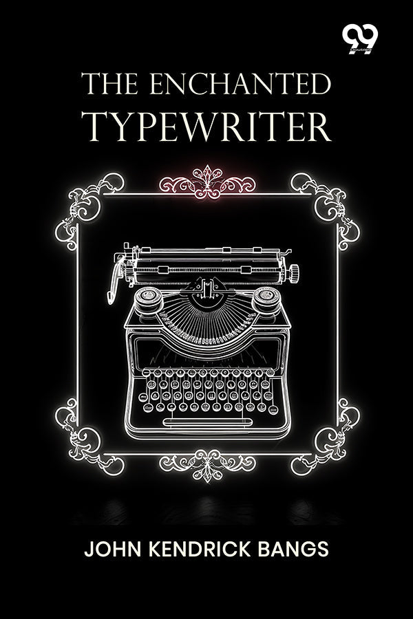 The Enchanted Typewriter