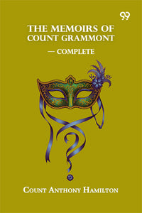 The Memoirs Of Count Grammont — Complete