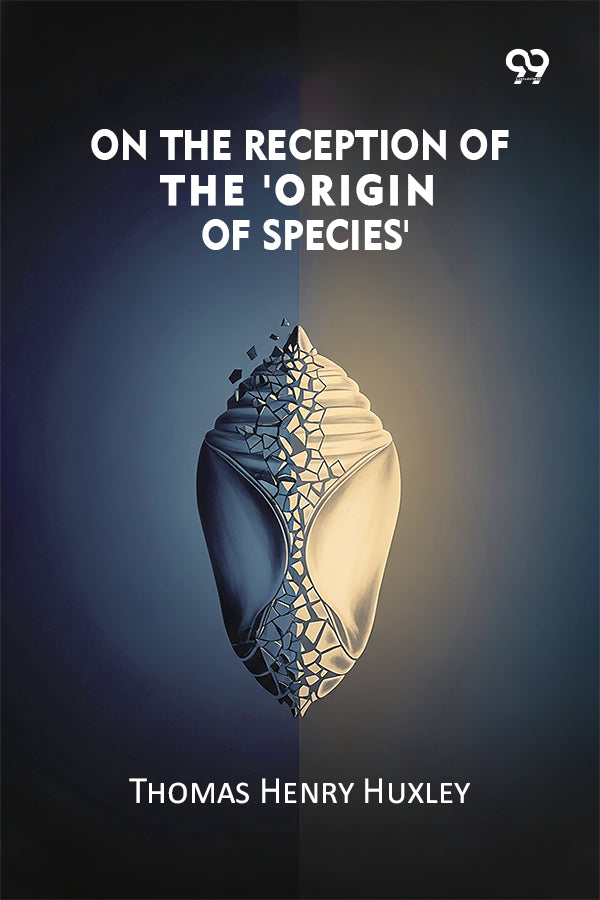 On The Reception Of The 'Origin Of Species'