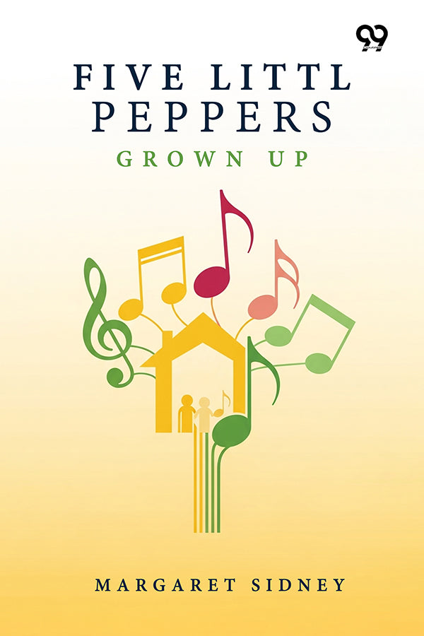 Five Little Peppers Grown Up