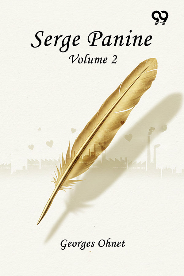 Serge Panine: Volume 2