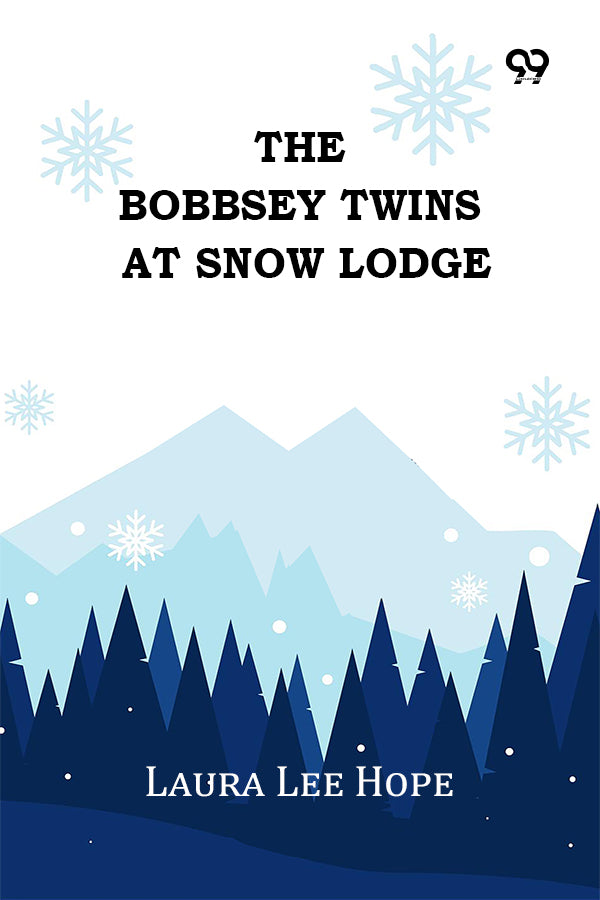 The Bobbsey Twins At Snow Lodge