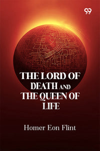 The Lord Of Death And The Queen Of Life