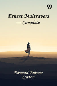 Ernest Maltravers — Complete