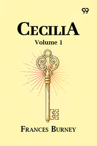 Cecilia: Volume 1