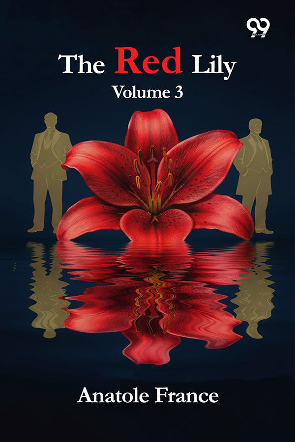 The Red Lily: Volume 3
