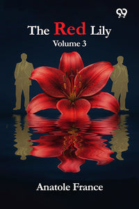 The Red Lily: Volume 3