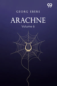 Arachne Volume 6