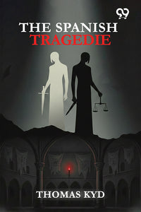 The Spanish Tragedie