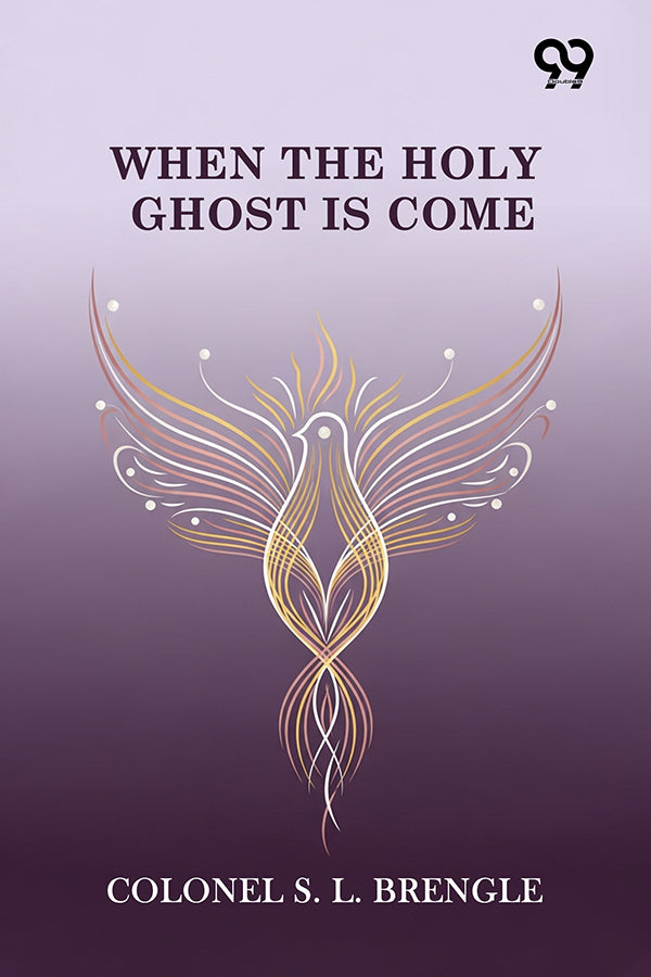 When The Holy Ghost Is Come