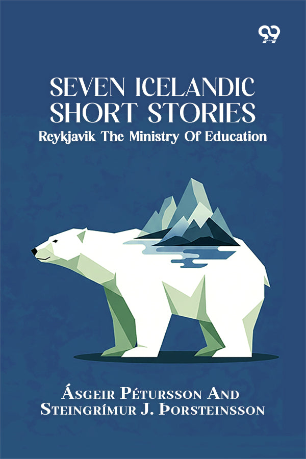Seven Icelandic Short Stories Reykjavik The Ministry Of Education