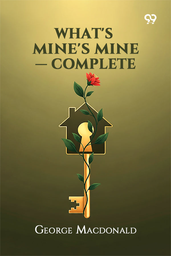 What's Mine's Mine — Complete