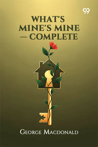 What's Mine's Mine — Complete