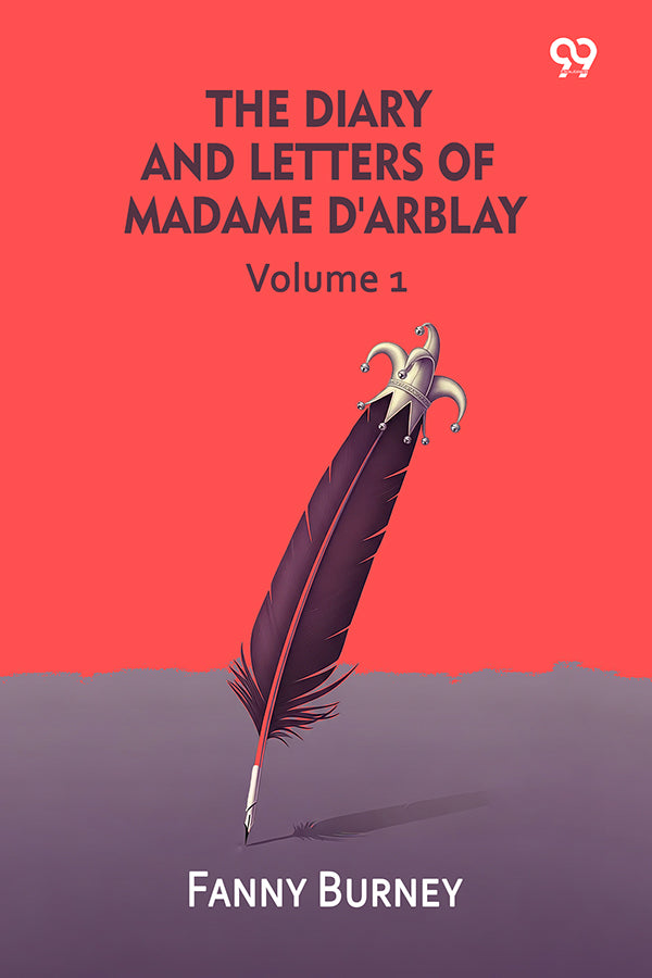 The Diary And Letters Of Madame D'Arblay: Volume 1