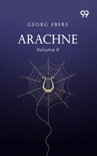 Arachne Volume 4