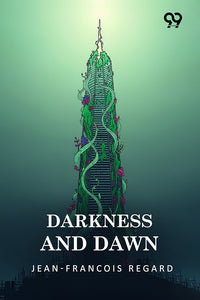 Darkness And Dawn