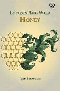 Locusts And Wild Honey