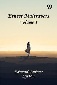 Ernest Maltravers: Volume 1