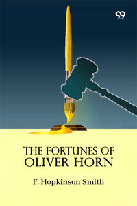 The Fortunes Of Oliver Horn