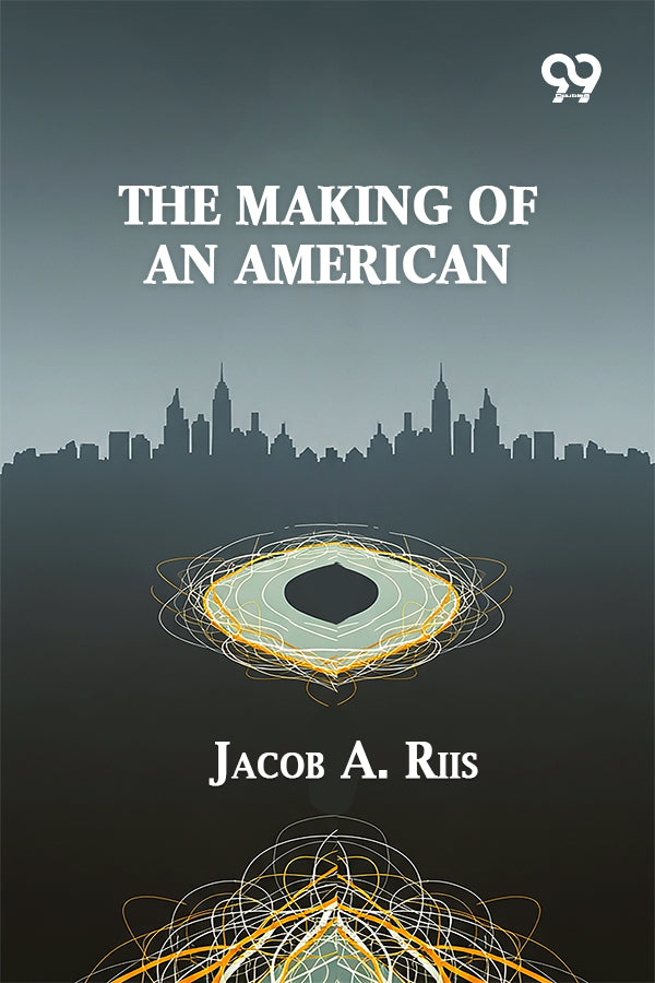 The Making Of An American