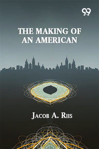 The Making Of An American