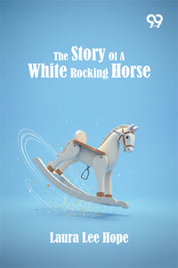 The Story Of A White Rocking Horse