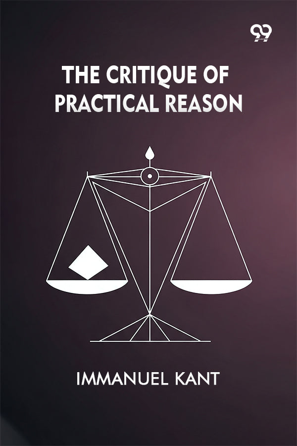 The Critique Of Practical Reason