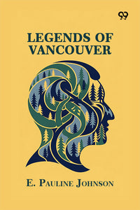 Legends Of Vancouver