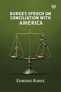 Burke's Speech On Conciliation With America