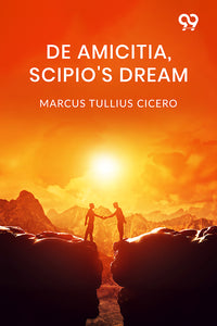 De Amicitia, Scipio's Dream