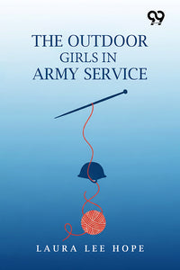 The Outdoor Girls In Army Service