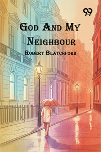 God And My Neighbour