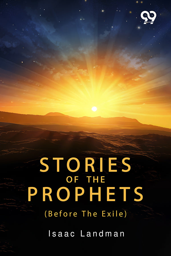 Stories Of The Prophets: Before The Exile