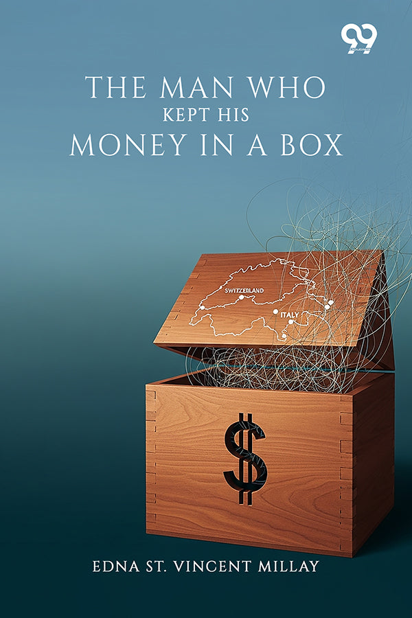 The Man Who Kept His Money In A Box